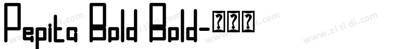 Pepita Bold Bold字体转换